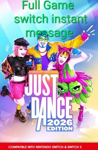 Just dance 2026 edition - just,